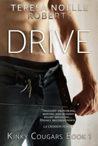 Knjiga Drive Teresa Noelle Roberts