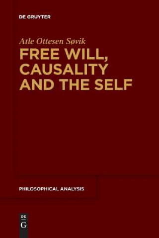 Βιβλίο Free Will, Causality and the Self Atle Ottesen S?vik