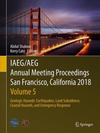 Книга IAEG/AEG Annual Meeting Proceedings, San Francisco, California, 2018 - Volume 5 Abdul Shakoor