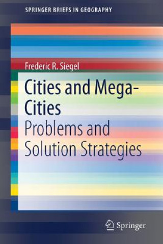 Knjiga Cities and Mega-Cities Frederic R. Siegel