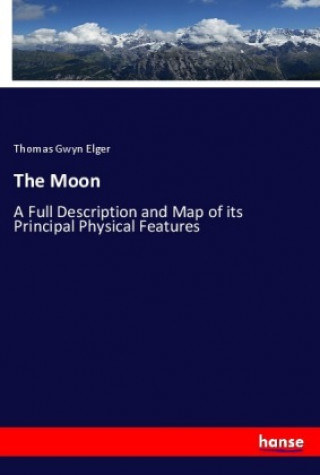 Kniha The Moon Thomas Gwyn Elger
