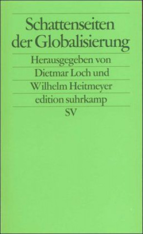 Buch Schattenseiten der Globalisierung Dietmar Loch