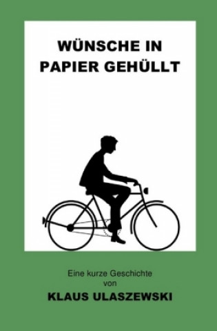 Книга Wünsche in Papier gehüllt Klaus Ulaszewski