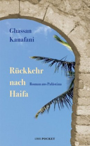 Kniha Rückkehr nach Haifa Ghassan Kanafani