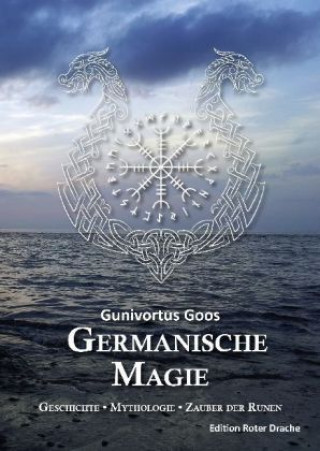 Knjiga Germanische Magie Gunivortus Goos