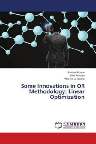 Kniha Some Innovations in OR Methodology . . Santosh Kumar . Elias Munapo