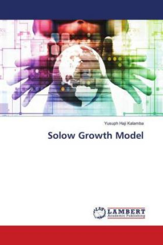 Carte Solow Growth Model Yusuph Haji Kalamba