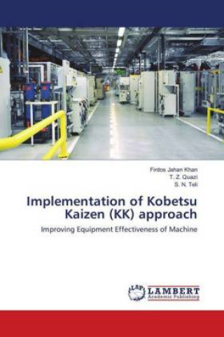 Kniha Implementation of Kobetsu Kaizen (KK) approach Firdos Jahan Khan