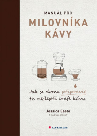 Book Manuál pro milovníka kávy Jessica Easto