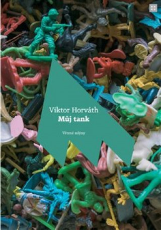 Book Můj tank Viktor Horváth