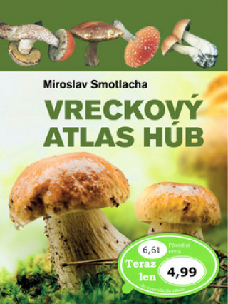 Книга Vreckový atlas húb Miroslav Smotlacha