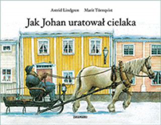 Book Jak Johan uratował cielaka Lindgren Astrid