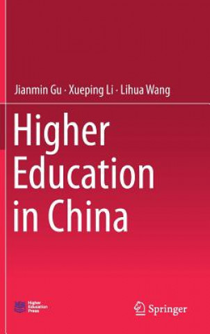 Kniha Higher Education in China Jianmin Gu