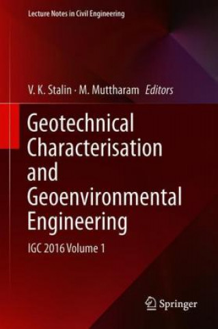 Książka Geotechnical Characterisation and Geoenvironmental Engineering V. K. Stalin