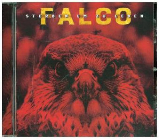 Hanganyagok Falco - Sterben um zu Leben, 1 Audio-CD Falco