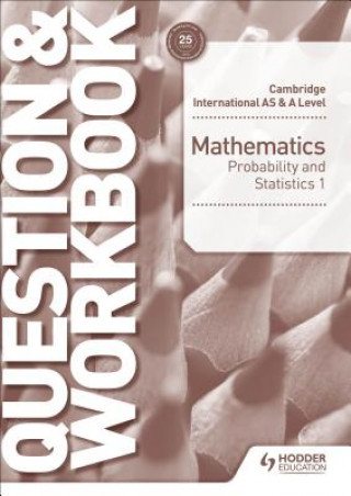 Kniha Cambridge International AS & A Level Mathematics Probability & Statistics 1 Question & Workbook Greg Port