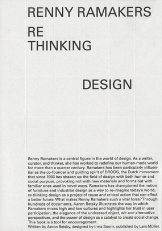 Kniha Renny Ramakers Rethinking Design-Curator of Change Aaron Betsky