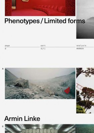Könyv Phenotypes / Limited Forms Armin Linke