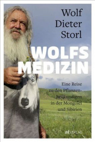 Kniha Wolfsmedizin Wolf-Dieter Storl