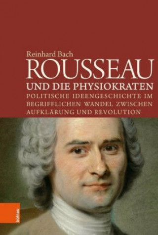 Livre Rousseau und die Physiokraten Reinhard Bach