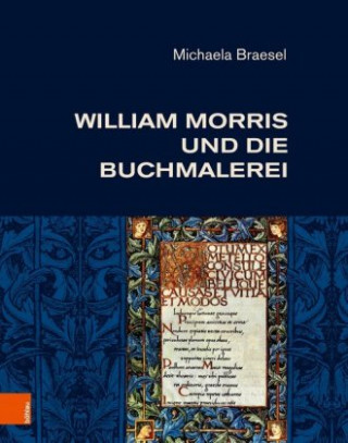 Carte William Morris und die Buchmalerei Michaela Braesel