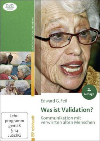 Video Was ist Validation? Edward G. Feil
