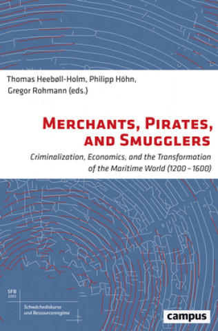 Książka Merchants, Pirates, and Smugglers Thomas Heeb?ll-Holm