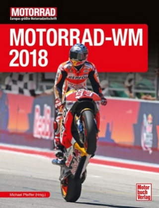 Könyv Motorrad-WM 2018 Michael Pfeiffer