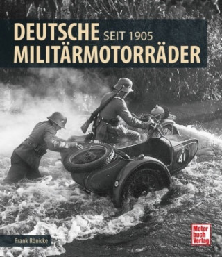 Könyv Deutsche Militärmotorräder Frank Rönicke