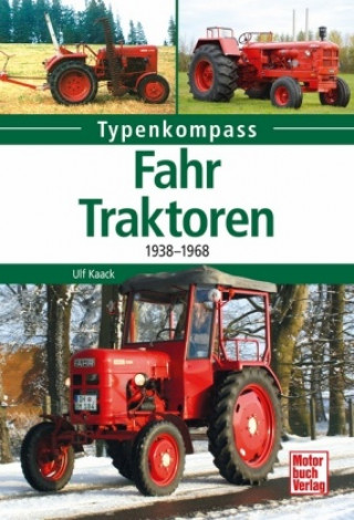 Kniha Fahr-Traktoren Ulf Kaack