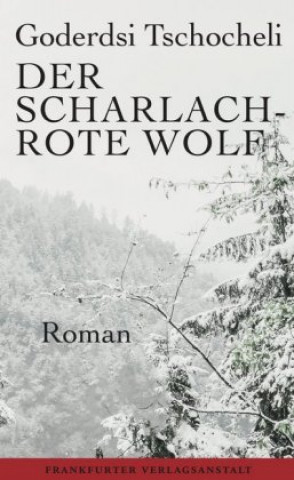 Kniha Der scharlachrote Wolf Goderdsi Tschocheli