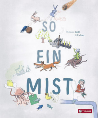 Libro So ein Mist Melanie Laibl