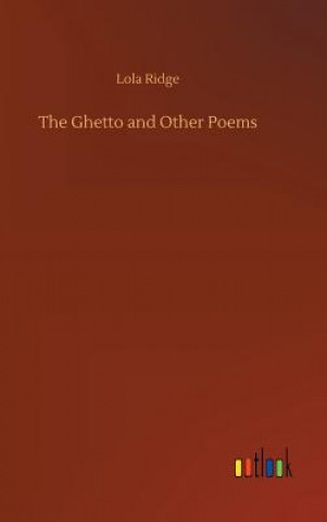 Book Ghetto and Other Poems Lola Ridge