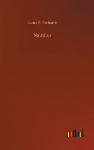 Kniha Nautilus Laura E Richards