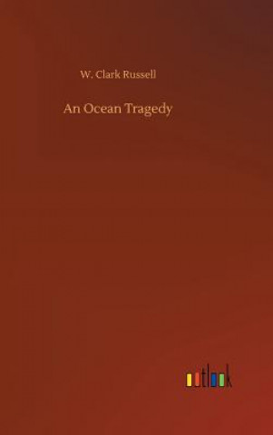 Carte Ocean Tragedy W Clark Russell
