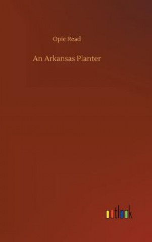 Carte Arkansas Planter Opie Read