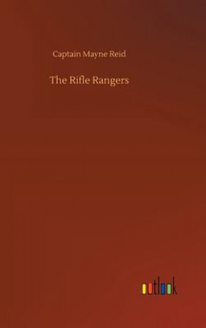 Livre Rifle Rangers Captain Mayne Reid