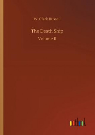 Kniha Death Ship W Clark Russell