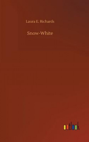 Carte Snow-White Laura E Richards