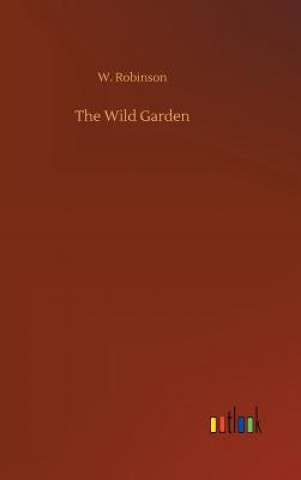 Libro Wild Garden W Robinson
