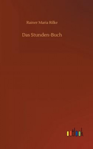 Kniha Das Stunden-Buch Rainer Maria Rilke