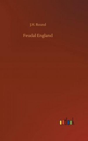 Buch Feudal England J H Round