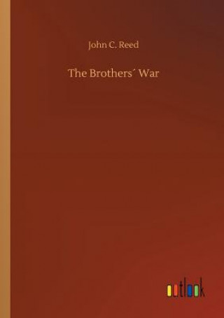 Książka Brothers War John C Reed