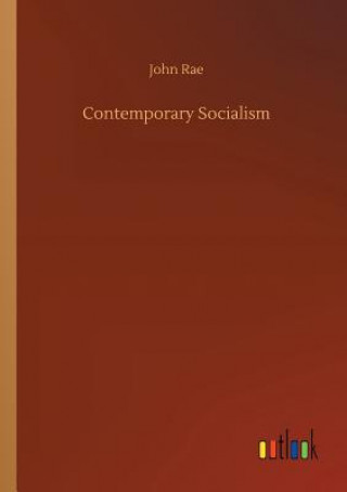 Книга Contemporary Socialism John Rae