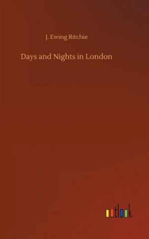 Książka Days and Nights in London J Ewing Ritchie