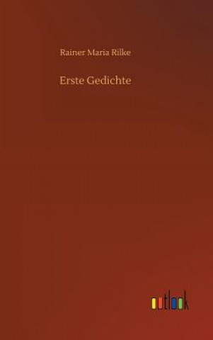 Buch Erste Gedichte Rainer Maria Rilke