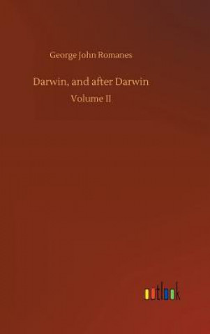 Buch Darwin, and after Darwin George John Romanes