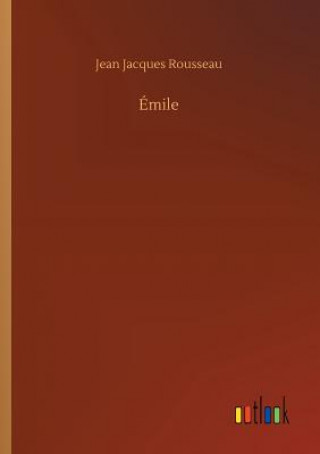 Knjiga Emile Jean Jacques Rousseau