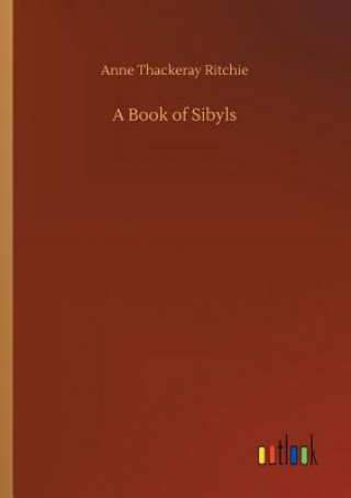 Книга Book of Sibyls Anne Thackeray Ritchie