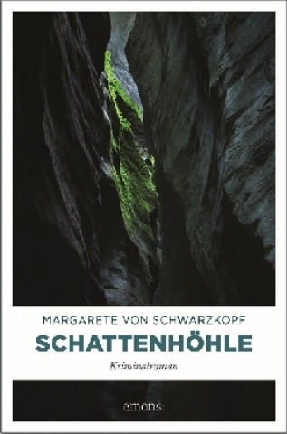 Kniha Schattenhöhle Margarete von Schwarzkopf